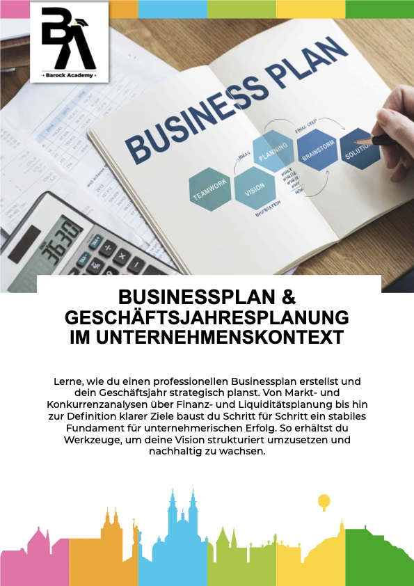 Businessplan & Geschäftsjahresplanung im Unternehmenskontext, Online-Weiterbildung der Barock Academy